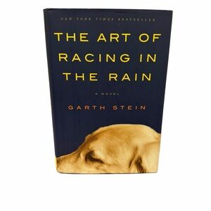 The Art of Racing in the Rain Hardcover Book